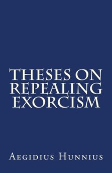 Theses On Repealing Exorcism