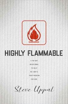 Highly Flammable: A 40-Day Devotional