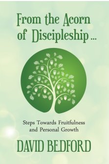 From the Acorn of Discipleship