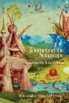 Journeys in the Songscape: Space and the Song of Songs