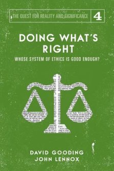 Doing What's Right: The Limits of our Worth, Power, Freedom and Destiny