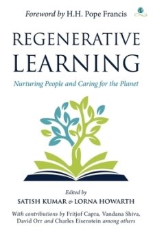 Regenerative Learning: Nurturing People and Caring for the Planet