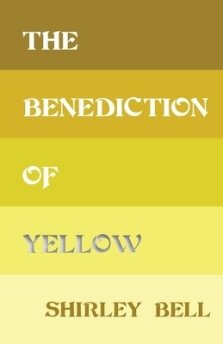 The Benediction of Yellow