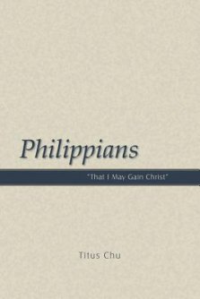 Philippians: "That I May Gain Christ"