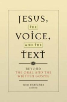 Jesus, the Voice and the Text