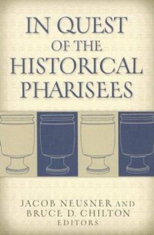 In Quest Of The Historical Pharisees