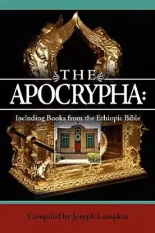 The Apocrypha: Including Books from the Ethiopic Bible