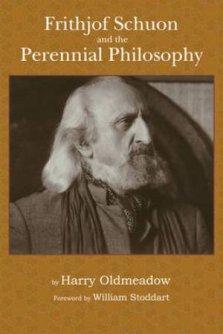 Frithjof Schuon and the Perennial Philosophy