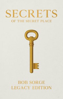 Secrets of the Secret Place Legacy Edition