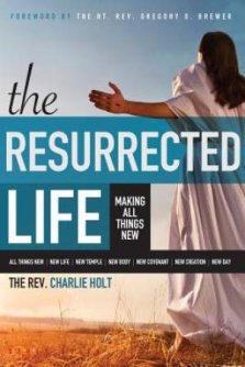 The Resurrected Life Study Guide