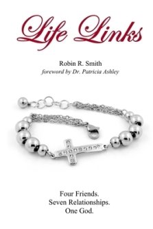 Life Links: Four Friends. Seven Relationships. One God.