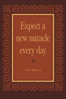 Expect a New Miracle Every Day