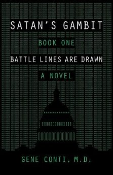 Satan's Gambit: Book One Battle Lines Are Drawn A Novel