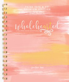 Wholehearted: A Coloring Book Devotional