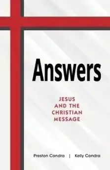 Answers - Home Edition: Jesus and the Christian Message