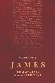 James: A Commentary on the Greek Text