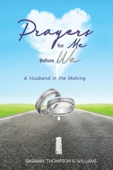 Prayers for Me Before We: A Husband in the Making