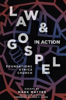 Law & Gospel In Action