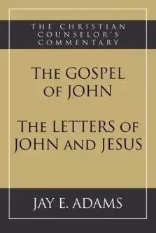 The Gospel of John and The Letters of John and Jesus