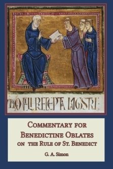 Commentary for Benedictine Oblates: On the Rule of St. Benedict