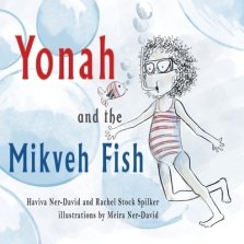 Yonah and the Mikveh Fish