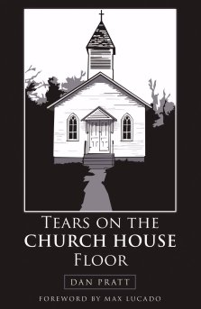 Tears on the Church House Floor