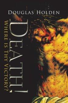 Death!: Where Is Thy Victory?