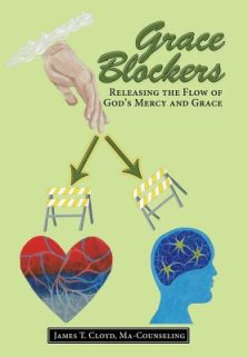 Grace Blockers: Releasing the Flow of God's Mercy and Grace