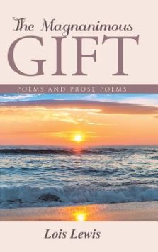 The Magnanimous Gift: Poems and Prose Poems