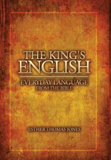 The King's English: Everyday Language from the Bible