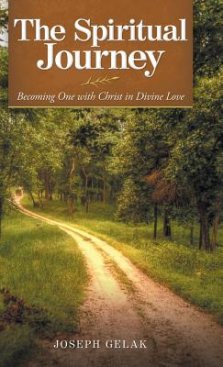 The Spiritual Journey: Becoming One with Christ in Divine Love