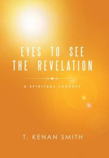 Eyes to See the Revelation: A Spiritual Journey