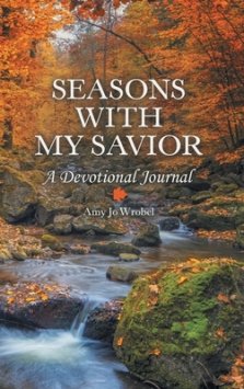 Seasons with My Savior: A Devotional Journal