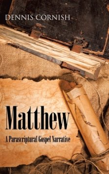 Matthew: A Parascriptural Gospel Narrative