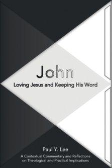 John: Loving Jesus and Keeping His Word