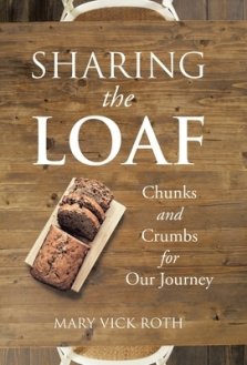 Sharing the Loaf: Chunks and Crumbs for Our Journey