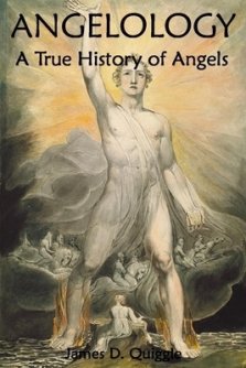 Angelology, A True History Of Angels