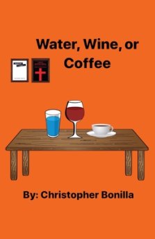 Water, Wine, or Coffee