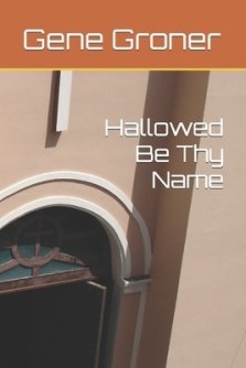 Hallowed Be Thy Name