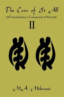 The Core of It All Ii: Self-Actualization a Component of Principle