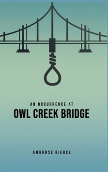 Occurrence At Owl Creek Bridge