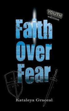 Faith Over Fear: YOUTH edition