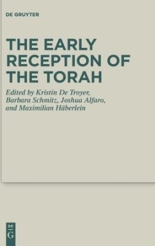 The Early Reception of the Torah