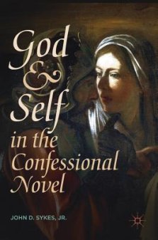 God And Self In The Confessional Novel