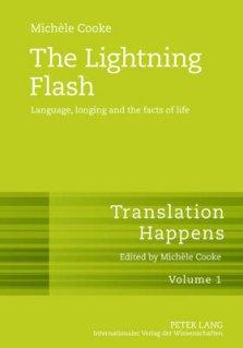 The Lightning Flash : Language, longing and the facts of life