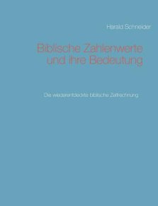 Biblische Zahlenwerte und ihre Bedeutung II