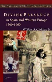 Divine Presence in Spain and Western Europe 1500-1960