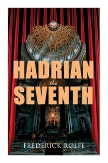 Hadrian The Seventh