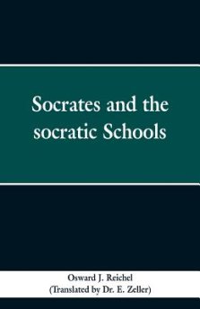 Socrates And The Socratic Schools