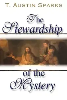 The Stewardship of the Mystery